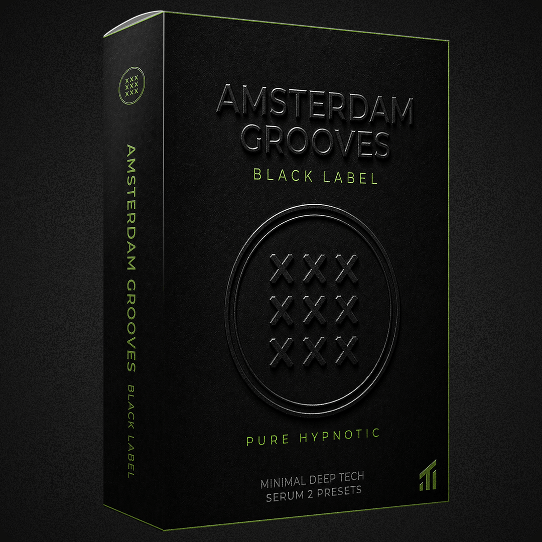 Amsterdam Grooves: Black Label 001 — Pure Hypnotic - Serum 2 Presets