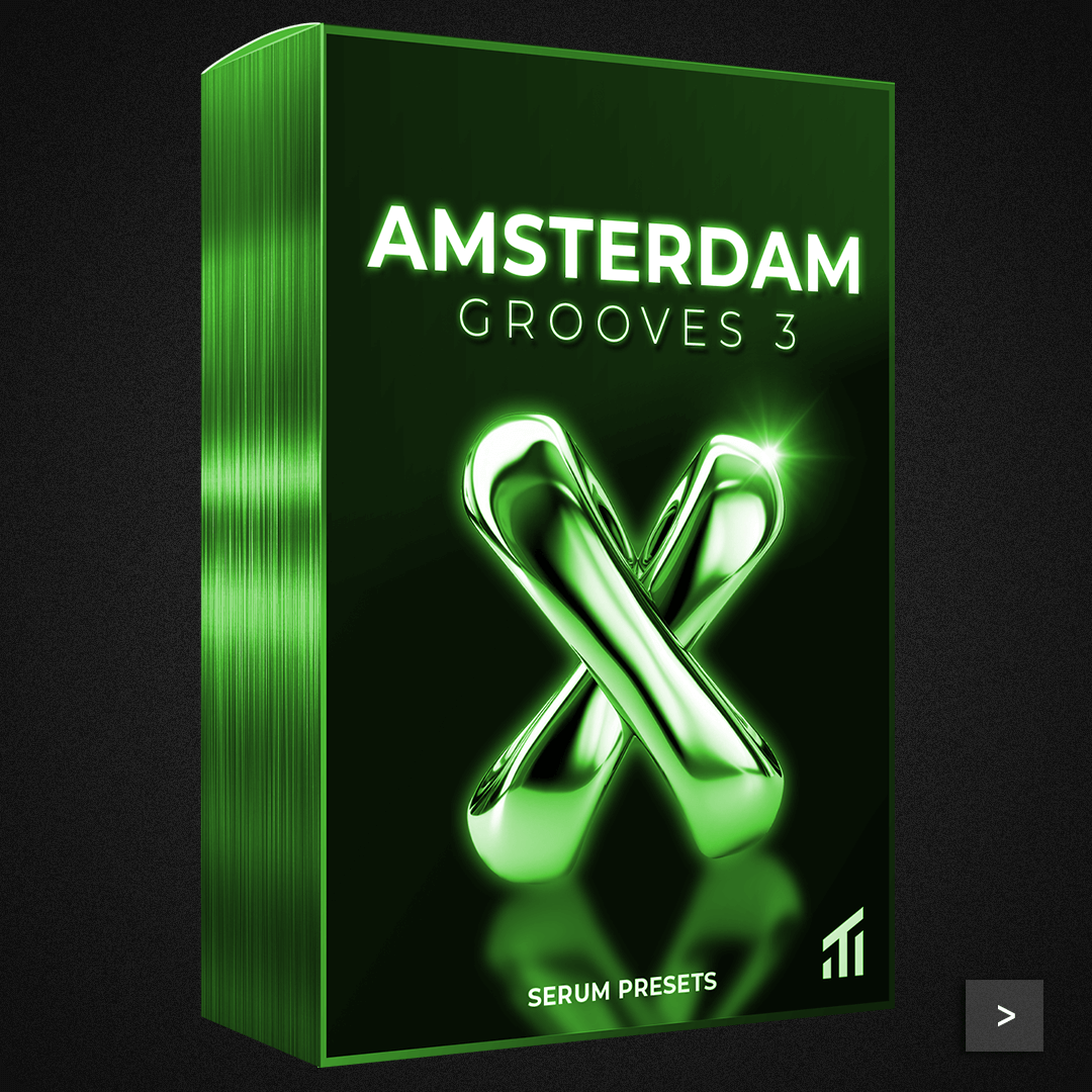 Amsterdam Grooves Vol.3 - Serum 2 Presets