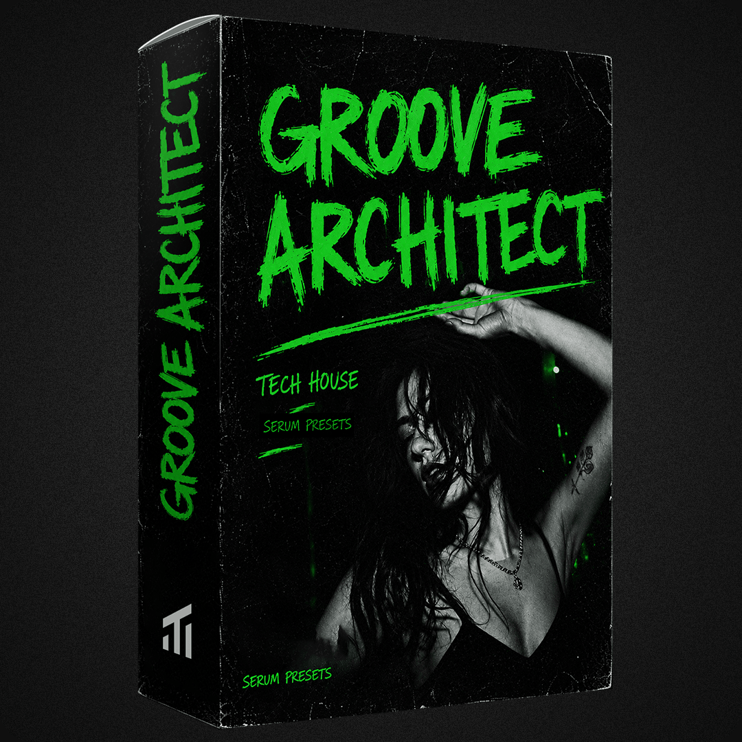 Groove Architect - Serum 1 Presets - Tech House