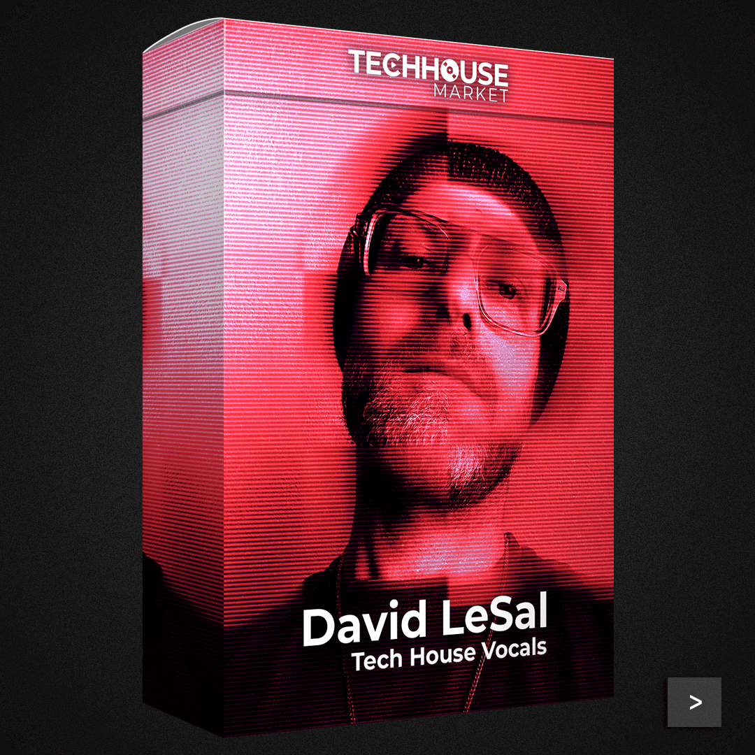 The Ultimate Tech House Vocal Pack x David LeSal Tech House Market