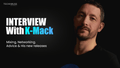 Interview - K-Mack