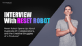 Interview  - Reset Robot