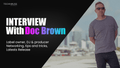Interview House Producer / DJ & Label Owner Doc Brown