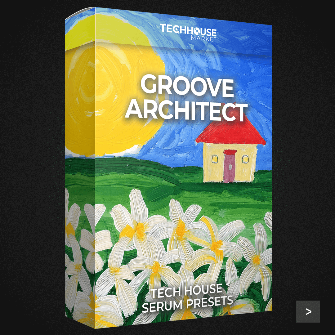 Groove Architect - Serum Presets - Tech House - PAWSA inspired
