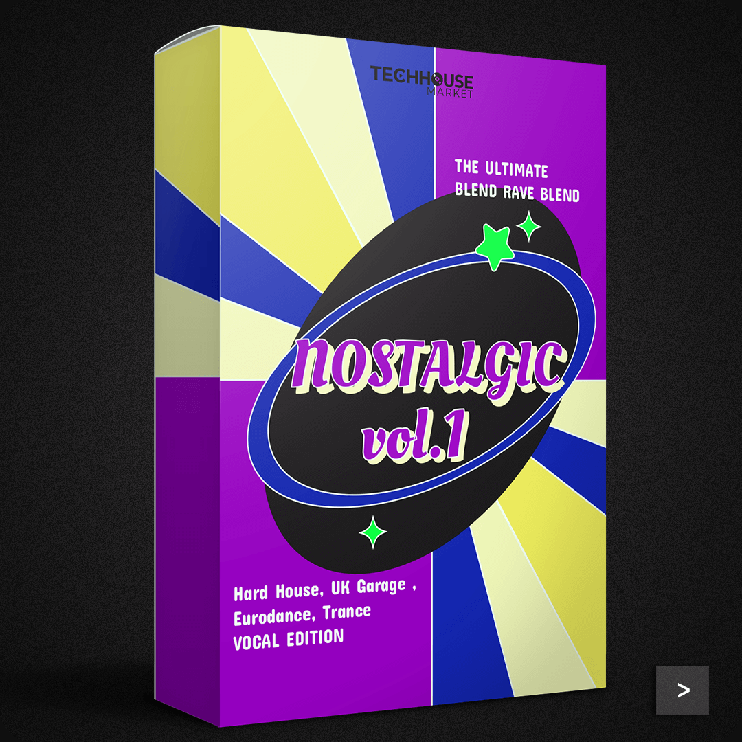 Nostalgic - Vocal Edition – Hard House, Rave & UKG Vocals